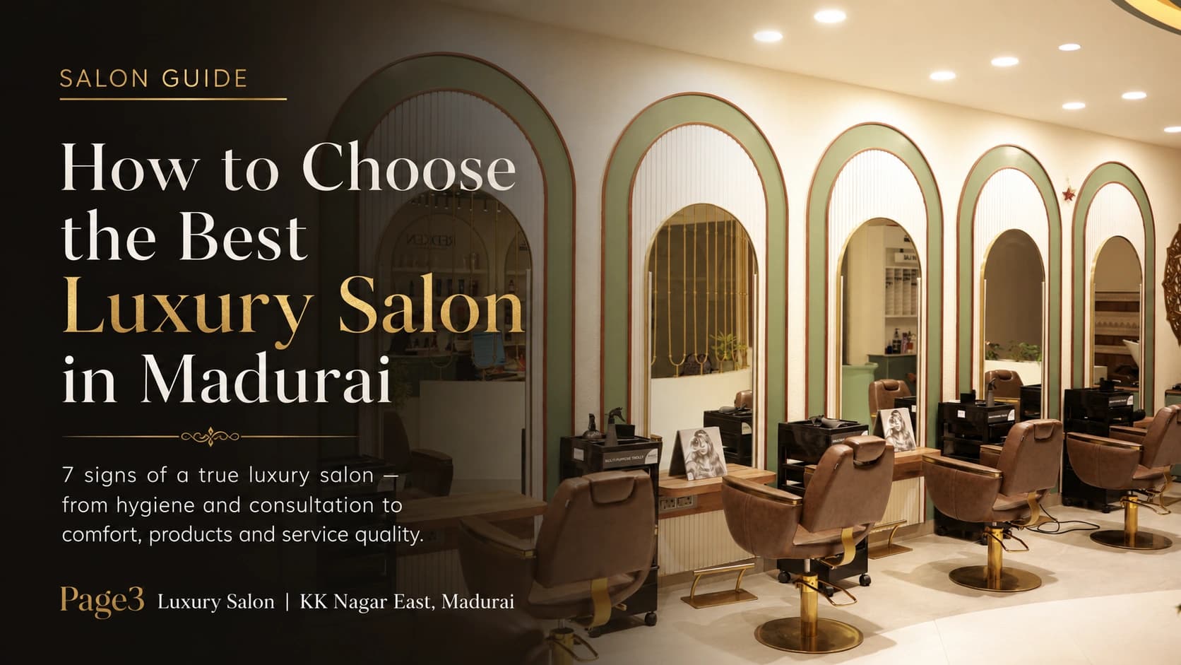 Warm, arched styling stations inside Page 3 Luxury Salon, KK Nagar East, Madurai
